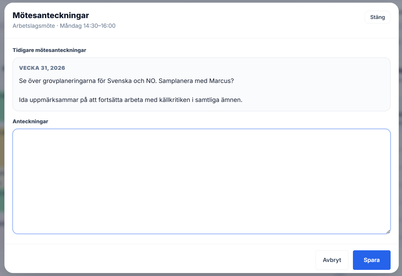 Mötesanteckningar kopplade till ett återkommande möte i veckoplaneringen