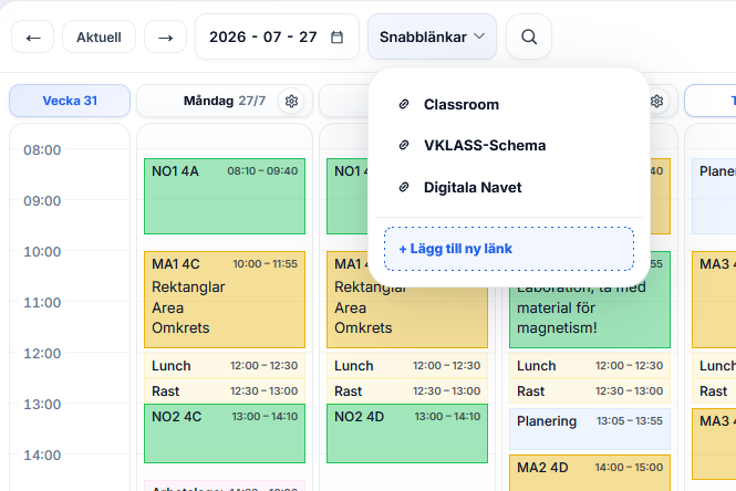 Snabblänkar till Classroom, schema och andra lärarverktyg ovanför veckoplaneringen